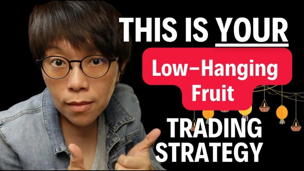 This Trading Strategy Will Help You Pick the Low-Hanging Fruits